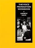 The Voice Preparation Workbook: Working Shakespeare Collection: Workshop 5