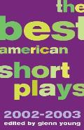Best American Short Plays 2002 2003