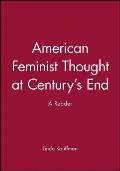 American Feminist Thought At Centurys En