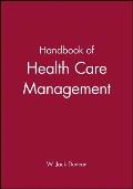 Handbook for Health Care Management