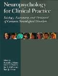 Neuropsychology For Clinical Practice