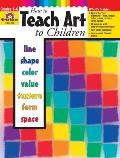 How To Teach Art To Children