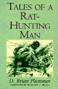 Tales Of A Rat Hunting Man