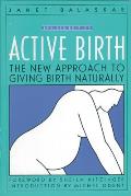 Active Birth The New Approach to Giving Birth Naturally