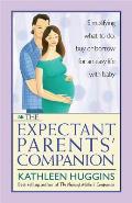 Expectant Parents Companion Simplifying What to Do Buy or Borrow for an Easy Life with Baby