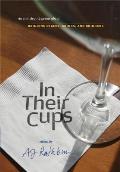 In Their Cups Poems About Drinking Places Drinks & Drinkers