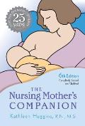 Nursing Mothers Companion 6th Edition 25th Anniversary Edition