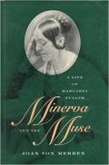 Minerva & The Muse A Life Of Margaret