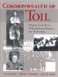 Commonwealth of Toil: Chapters in the History of Massachusetts Workers and Their Unions
