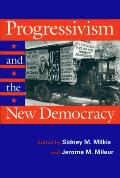 Progressivism & The New Democracy