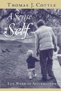 A Sense of Self: The Work of Affirmation