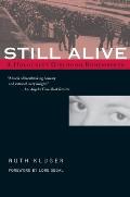 Still Alive A Holocaust Girlhood Remembered