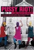 Pussy Riot A Punk Prayer For Freedom
