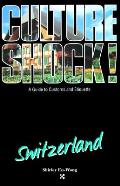 Culture Shock Switzerland