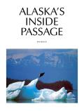 Alaskas Inside Passage