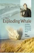 Exploding Whale & Other Remarkable Stories from the Evening News - Signed Edition