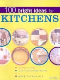 100 Bright Ideas Kitchens