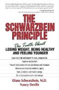Schwarzbein Principle The Truth About Losing Weight Being Healthy & Feeling Younger