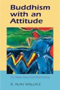 Buddhism with an Attitude The Tibetan Seven Point Mind Training