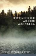Buddhism through American Women's Eyes