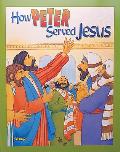 Bible Big Books: How Peter Served Jesus