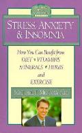 Stress Anxiety & Insomnia How You Can Be