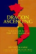 Dragon Ascending Vietnam & The Vietnam
