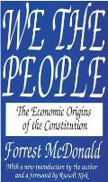 We the People: The Economic Origins of the Constitution