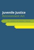 Juvenile Justice Reinvestment ACT: N.C. Juvenile Delinquency Process