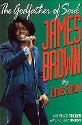 James Brown The Godfather Of Soul