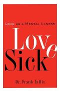 Love Sick Love As A Mental Illness