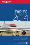 FAR FC 2014 Federal Aviation Regulations for Flight Crew
