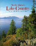North Idahos Lake Country