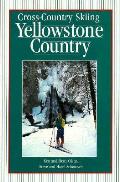 Cross Country Skiing Yellowstone Country