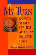 My Turn Womens Search For Self After