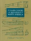 Bark Canoes & Skin Boats Of North America