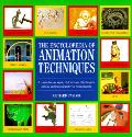 Encyclopedia Of Animation Techniques