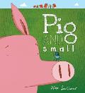 Pig & Small