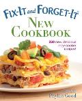 Fix It & Forget It New Cookbook 250 Slow Cooker Recipes