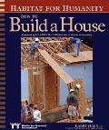 Habitat For Humanity How To Build A House
