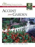 Accent Your Garden