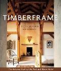 Timberframe The Art & Craft Of The Post