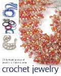 Crochet Jewelry 35 Fantastic Pieces of Jewelry to Make & Wear