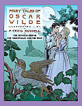 Fairy Tales of Oscar Wilde: The Devoted Friend and the Nightingale and the Rose