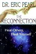 Reconnection Heal Others Heal Yourself