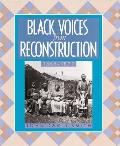 Black Voices From Reconstruction 1865 1
