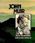 John Muir Saving The Wilderness