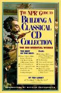 Npr Guide To Building A Classical Cd Collectio