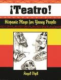 Teatro Hispanic Plays for Young People