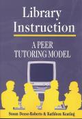 Library Instruction: A Peer Tutoring Model
